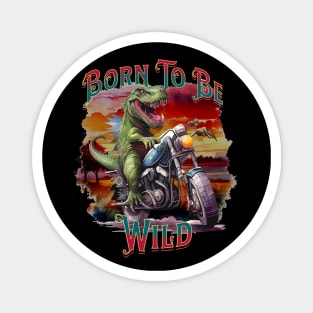 Wild T-Rex On A Motorcycle 1 Magnet